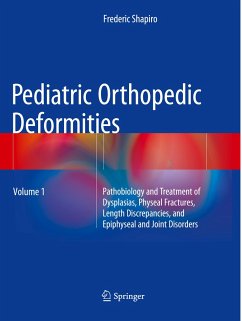 Pediatric Orthopedic Deformities, Volume 1 - Shapiro, Frederic