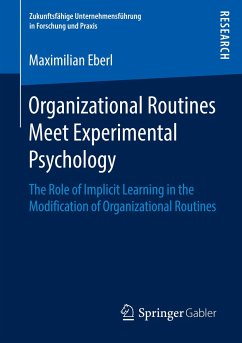 Organizational Routines Meet Experimental Psychology - Eberl, Maximilian