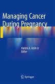 Managing Cancer during Pregnancy