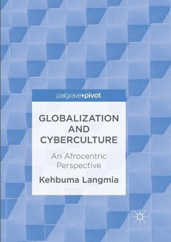 Globalization and Cyberculture - Langmia, Kehbuma