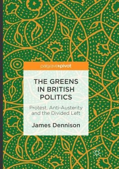 The Greens in British Politics - Dennison, James