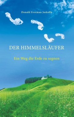 Der Himmelsläufer - Jaskolla, Donald Freeman