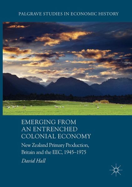 Emerging from an Entrenched Colonial Economy Emerging from an Entrenched Colonial Economy