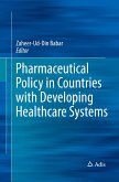 Pharmaceutical Policy in Countries with Developing Healthcare Systems