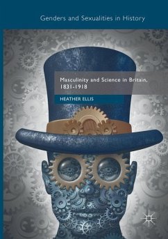 Masculinity and Science in Britain, 1831¿1918 - Ellis, Heather