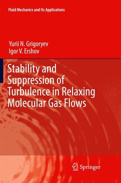 Stability and Suppression of Turbulence in Relaxing Molecular Gas Flows - Grigoryev, Yurii N.;Ershov, Igor V.