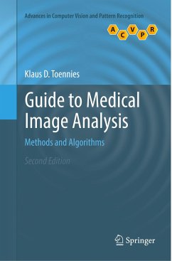 Guide to Medical Image Analysis - Toennies, Klaus D.