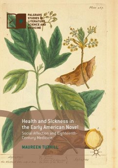 Health and Sickness in the Early American Novel - Tuthill, Maureen