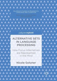 Alternative Sets in Language Processing - Gotzner, Nicole