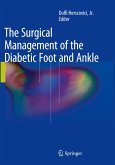 The Surgical Management of the Diabetic Foot and Ankle