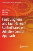 Fault Diagnosis and Fault-Tolerant Control Based on Adaptive Control Approach