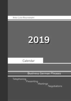 2019 Anke Luise Bayersmann Calendar Business German Phrases