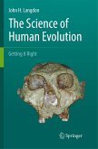 The Science of Human Evolution