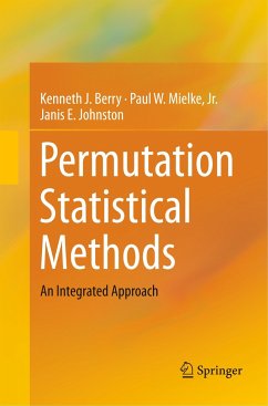 Permutation Statistical Methods - Berry, Kenneth J.;Mielke, Jr., Paul W.;Johnston, Janis E