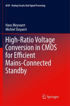 High-Ratio Voltage Conversion in CMOS for Efficient Mains-Connected Standby - Meyvaert, Hans;Steyaert, Michiel