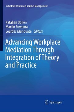 Advancing Workplace Mediation Through Integration of Theory and Practice