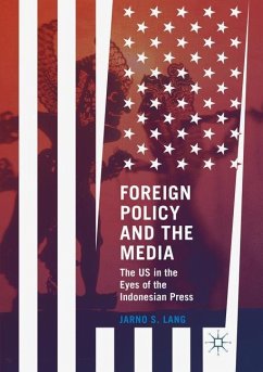 Foreign Policy and the Media - Lang, Jarno S.