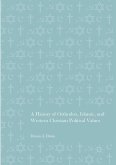 A History of Orthodox, Islamic, and Western Christian Political Values