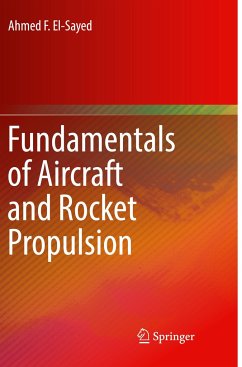 Fundamentals of Aircraft and Rocket Propulsion - El-Sayed, Ahmed F.