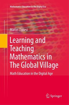 Learning and Teaching Mathematics in The Global Village - Danesi, Marcel