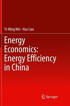 Energy Economics: Energy Efficiency in China - Wei, Yi-Ming;Liao, Hua