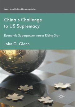 China's Challenge to US Supremacy - Glenn, John G.