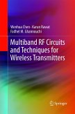 Multiband RF Circuits and Techniques for Wireless Transmitters Multiband RF Circuits and Techniques for Wireless Transmitters