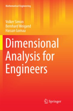 Dimensional Analysis for Engineers - Simon, Volker;Weigand, Bernhard;Gomaa, Hassan