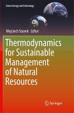 Thermodynamics for Sustainable Management of Natural Resources