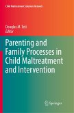 Parenting and Family Processes in Child Maltreatment and Intervention