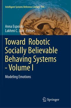 Toward Robotic Socially Believable Behaving Systems - Volume I