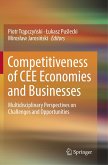 Competitiveness of CEE Economies and Businesses
