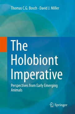 The Holobiont Imperative - Bosch, Thomas C. G.;Miller, David J.