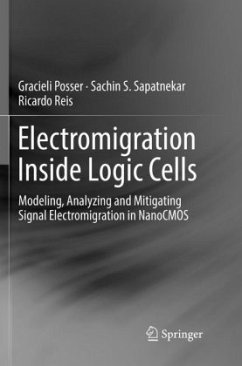 Electromigration Inside Logic Cells - Posser, Gracieli;Sapatnekar, Sachin S.;Reis, Ricardo