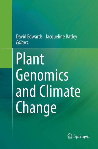 Plant Genomics and Climate Change Plant Genomics and Climate Change