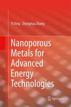 Nanoporous Metals for Advanced Energy Technologies - Ding, Yi;Zhang, Zhonghua