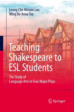 Teaching Shakespeare to ESL Students - Lau, Leung Che Miriam;Tso, Wing Bo Anna