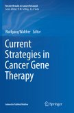 Current Strategies in Cancer Gene Therapy