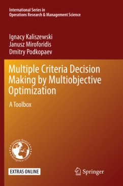 Multiple Criteria Decision Making by Multiobjective Optimization - Kaliszewski, Ignacy;Miroforidis, Janusz;Podkopaev, Dmitry