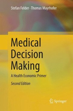 Medical Decision Making - Felder, Stefan;Mayrhofer, Thomas