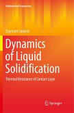 Dynamics of Liquid Solidification