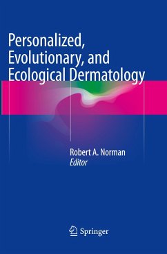 Personalized, Evolutionary, and Ecological Dermatology