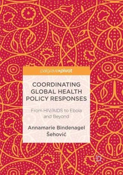 Coordinating Global Health Policy Responses - Bindenagel Sehovic, Annamarie