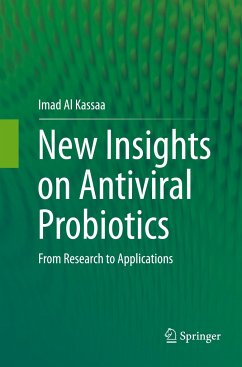 New Insights on Antiviral Probiotics - Al Kassaa, Imad