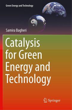 Catalysis for Green Energy and Technology - Bagheri, Samira