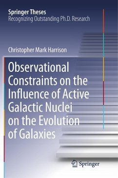 Observational Constraints on the Influence of Active Galactic Nuclei on the Evolution of Galaxies - Harrison, Christopher Mark