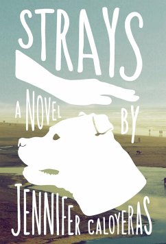 Strays - Caloyeras, Jennifer