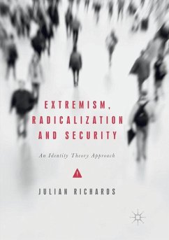 Extremism, Radicalization and Security - Richards, Julian