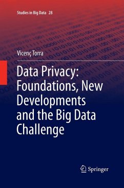 Data Privacy: Foundations, New Developments and the Big Data Challenge - Torra, Vicenç