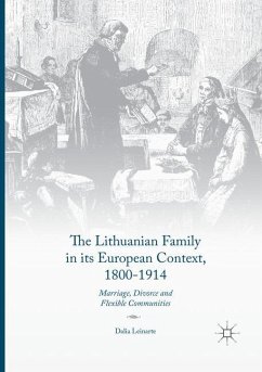 The Lithuanian Family in its European Context, 1800-1914 - Leinarte, Dalia